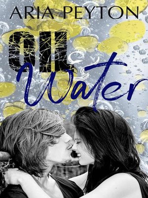 cover image of Oil & Water